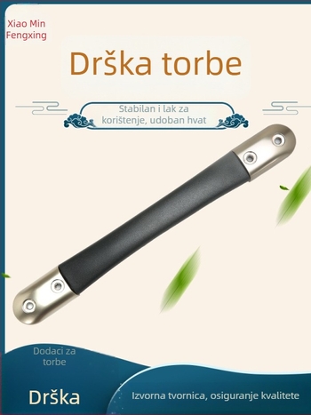 Ručka za prtljagu, ručka za kutiju alata, ručka za kutiju s lozinkom – dodaci za torbe