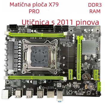 X79PRO matična ploča LGA-2011 za desktop, DDR3 ECC memorija i Xeon E5-2680v2 CPU