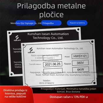 Metalne naljepnice za opremu s prilagođenim logom; materijali: nehrđajući čelik, aluminij, mesing, akril ili PVC; dvobojne ploče za brendiranje i označavanje; UV označavanje i tiskanje.