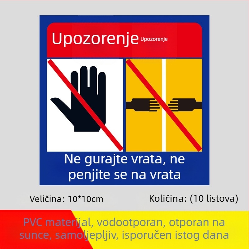 Sigurnosni znak lifta: Ne naslanjajte se na vrata; Ne gurajte vrata; Opasnost od stiskanja prstiju. Samoljepljiva naljepnica.