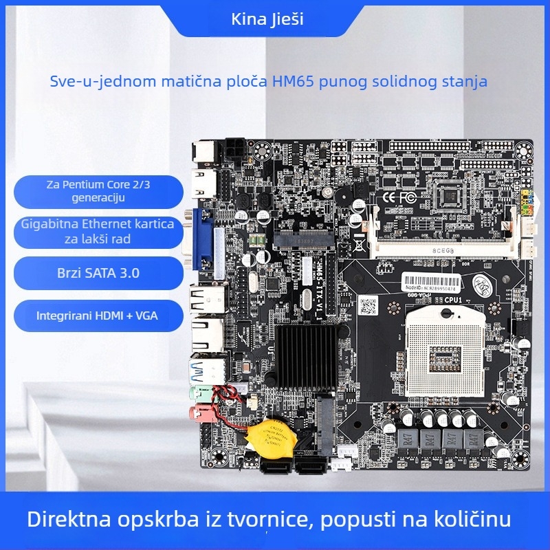 HM65 Mini-ITX universalna matična ploča za notebook i desktop – trogodišnje jamstvo, doživotno održavanje