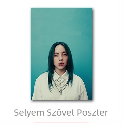 Aliexpress határokon átnyúló Billie Eilish hírességposzter, Billie Eilish európai és amerikai karakterű hálószobai és nappali falikép