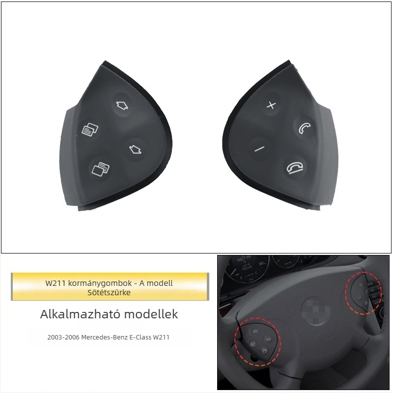 Alkalmas régi Mercedes-Benz E-osztály W211 kormánykerék gombjaihoz, E200E260E300L multifunkciós kormánykerék gombokhoz