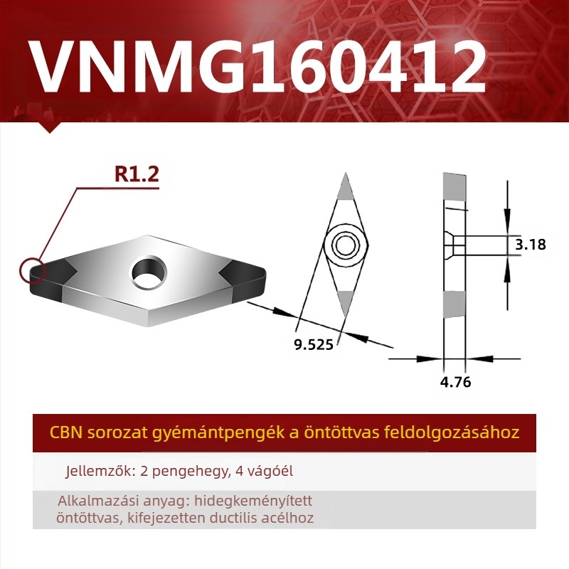 CBN CNC forgó penge VNMG160404/08/12 – NC vágóeszköz