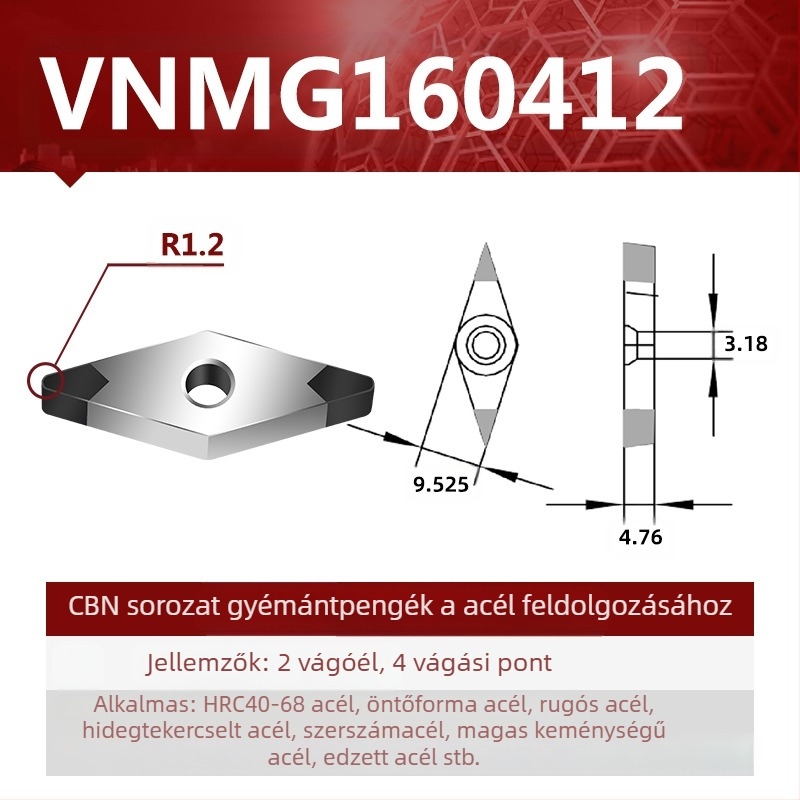 CBN CNC forgó penge VNMG160404/08/12 – NC vágóeszköz