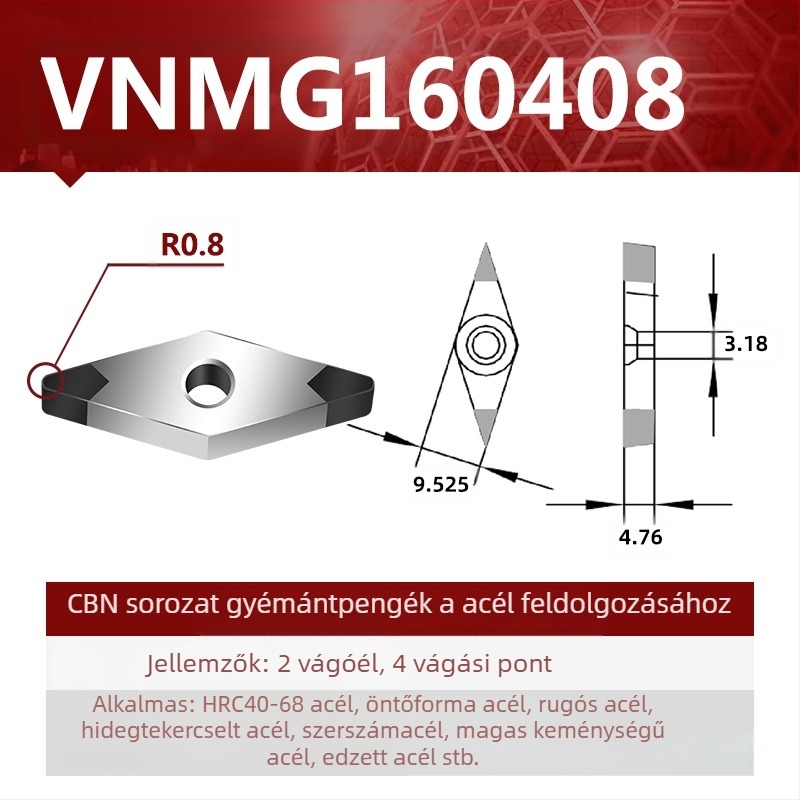 CBN CNC forgó penge VNMG160404/08/12 – NC vágóeszköz