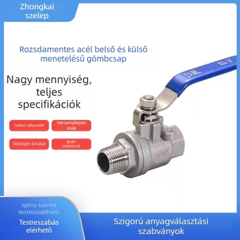 Kézi működtetésű rozsdamentes acél belső–külső menetű gömbcsap, két részes, vízhez, egyirányú áramlás