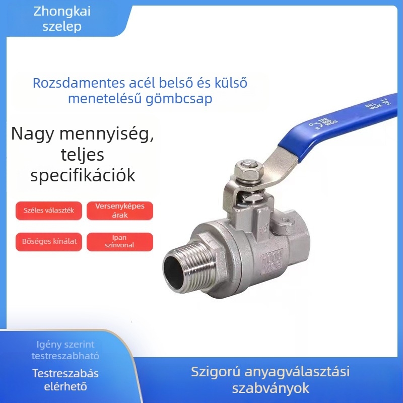 Kézi működtetésű rozsdamentes acél belső–külső menetű gömbcsap, két részes, vízhez, egyirányú áramlás
