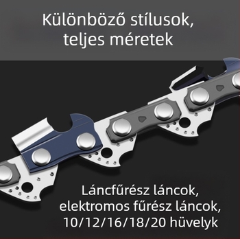 Fűrészlánc 20, 16, 18, 12 és 10 hüvelykes vezetőkhöz