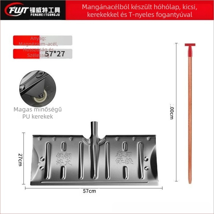 Mangánacélból készült egy darabból álló hó-lapát, hőkezeléssel kikeményített éllel, kerekekkel, kültéri hav eltávolítására