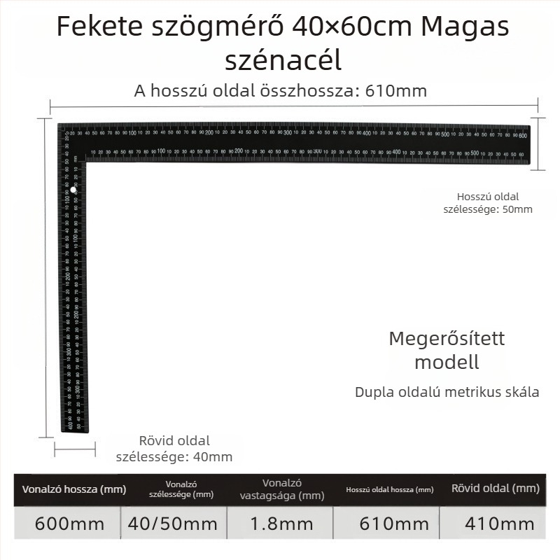 L-alakú szögmérő, magas széntartalmú acélból, szögmeghatározáshoz, 1 mm pontossággal, testreszabható