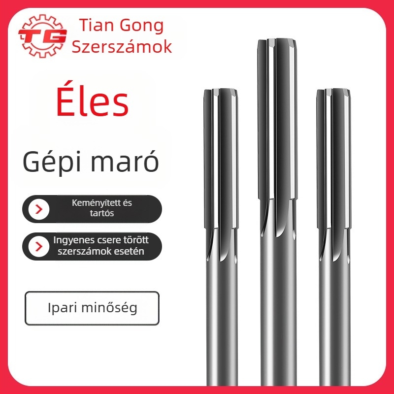 Tiangong reamer egyenes nyéllel, H7 tolerancia, burr-eltávolítás, gyorsacél, ötvözött acél, sík aljú kialakítás