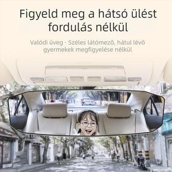 HD belső autó tükör, széles látómező, nagy látóterület, sík/ görbült felület, holttér-segéd hátramenethez