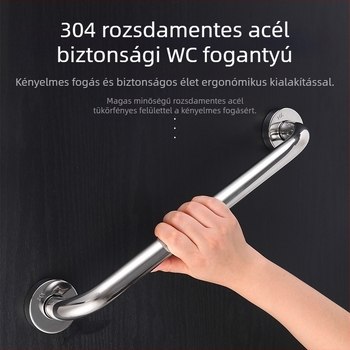 Rozsdamentes acél 304 biztonsági kapaszkodó WC-hez, fürdőszobába, káddal és lépcsőkhöz — csúszásmentes, idősek biztonsága, modern letisztult dizájn