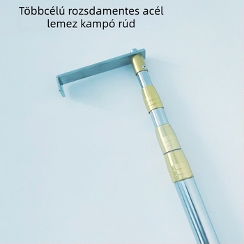 Rozsdamentes acélból készült teleszkópos horogrúddal, lapos horoggal, pozicionáló funkcióval, 3–6 részes, 0,3–1,5 kg, kültéri használatra