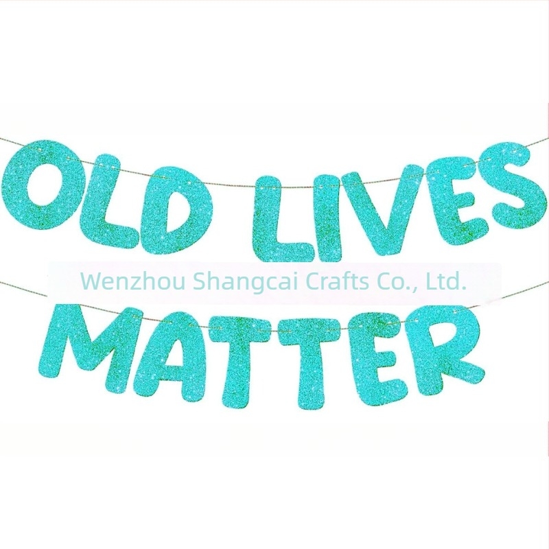 Old Lives Matter zászló – fotórekvizit születésnapi és nyugdíjas rendezvényre | Márka shangcai, Anyag: papír, Stílus: Celebrate, IP: No authorization