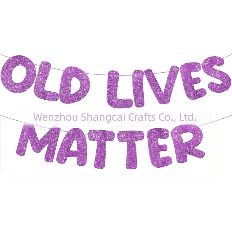 Old Lives Matter zászló – fotórekvizit születésnapi és nyugdíjas rendezvényre | Márka shangcai, Anyag: papír, Stílus: Celebrate, IP: No authorization