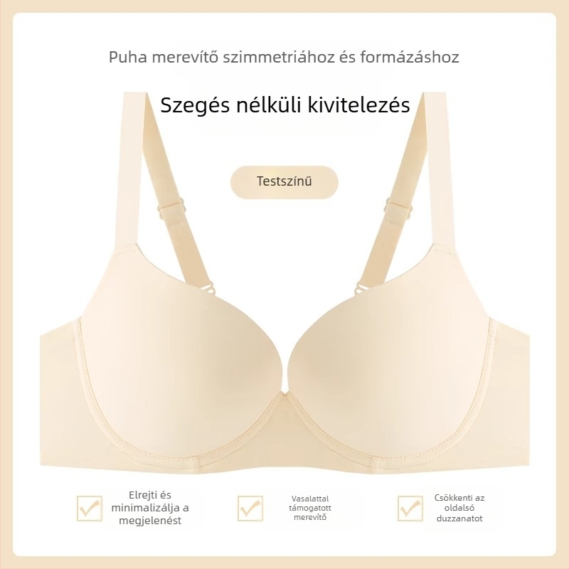 Varratlan melltartó, puha acélgyűrű, teljes kosár, vékony öntött kosár, push-up, nylon anyag, fix kétpontos vállpánt, hátul három sor csat