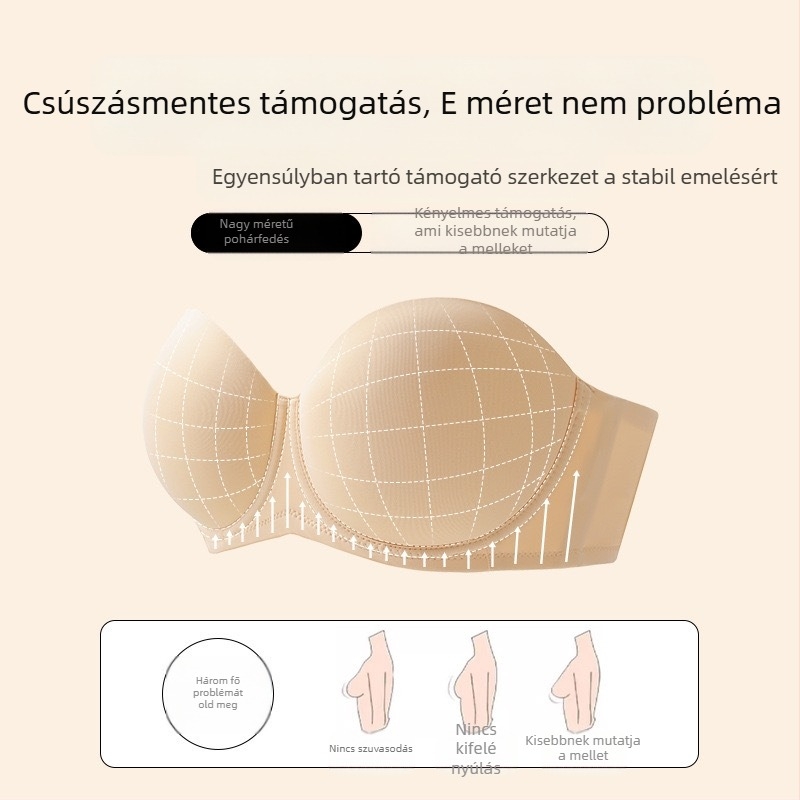 Női melltartó vállpánt nélküli, puha acélgyűrűvel, push-up hatás, félkosár, vékony formázott kosár, hátul négy sor rögzítés