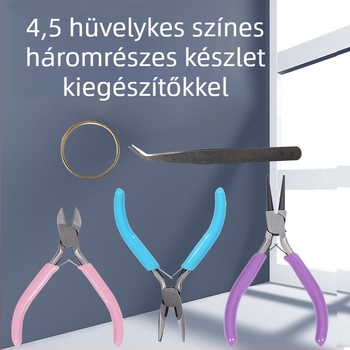 Ékszerfogó készlet testreszabható kivitelben: tűhegyű fogók, diagonális orrú fogók és környező orrú fogók; 45# acél, DIP műanyag fogantyú, antimagnetikus, 500 g