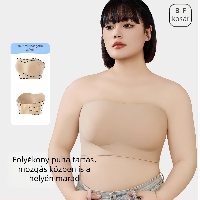 Vállpánt nélküli, varrat nélküli női melltartó, nyári vékony modell, push-up, nagy melleknek, plusz méret