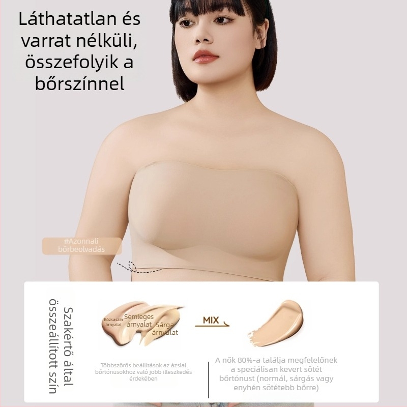 Vállpánt nélküli, varrat nélküli női melltartó, nyári vékony modell, push-up, nagy melleknek, plusz méret