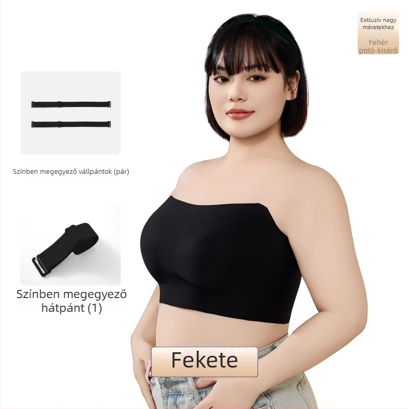 Vállpánt nélküli, varrat nélküli női melltartó, nyári vékony modell, push-up, nagy melleknek, plusz méret