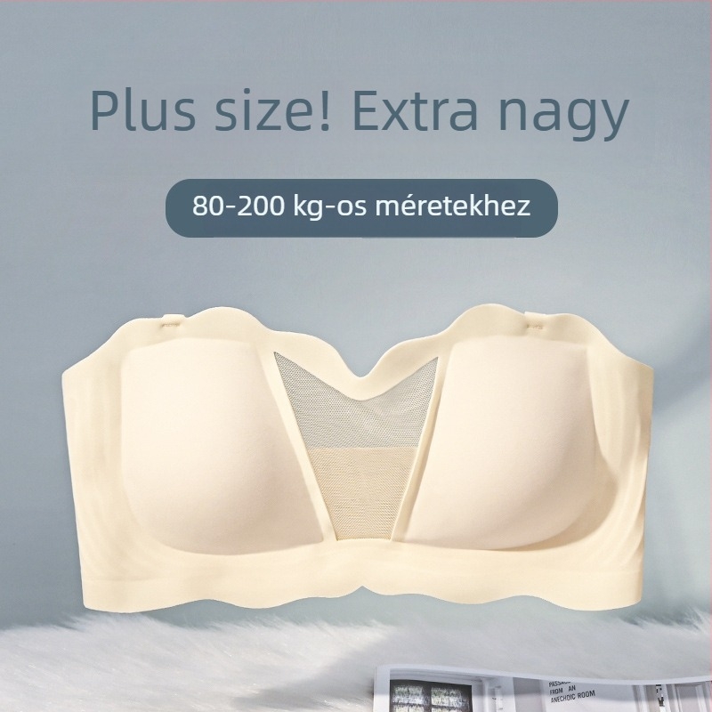 Nagy méretű pántnélküli melltartó, nyári vékony modell, csúszásmentes, formázó hatás, wrap-top