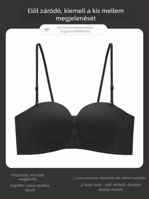 Szegély nélküli melltartó előzáródással, láthatatlan és varrat nélküli dizájn, push-up hatás, csúszásmentes