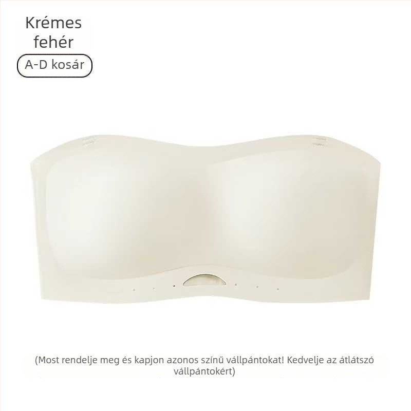 Női bandeau melltartó váll nélküli, vékony, gyűrődésmentes, csúszásmentes, láthatatlan, varrat nélküli, vezeték nélküli