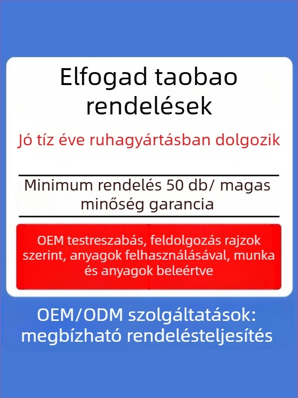 Testreszabott szövött ruhagyártás hímzéssel, minták és rajzok szerinti feldolgozás, kapacitás 1111 darab, fő anyagok: pamut és kötött pamut