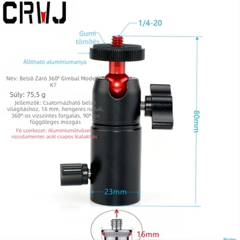 Mini állvány mobiltelefonhoz és kamerához gömbfejű fejjel, 1/4-inch csavar, alumíniumötvözet és rozsdamentes acél, vízszintes forgás 360°, függőleges 90°, tömeg 75,5 g