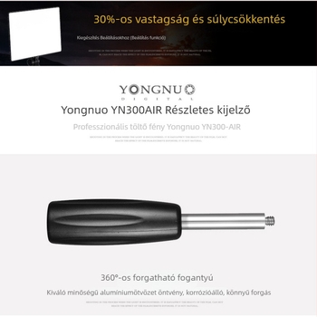 YONGNUO YN300Air Hordozható LED Fény Fotózáshoz, 5600K Színhőmérséklet, 18W, Dimmelhető, E14 Lámpafej