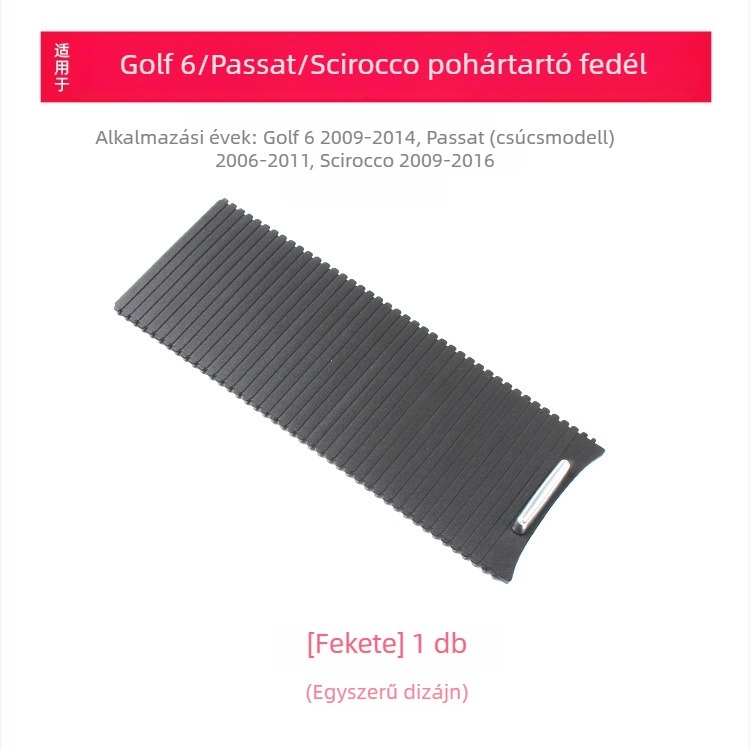 Golf 6 pohártartó cipfedél – kartámasz-kosár rolóval, kompatibil Sagitar, Scirocco (Oukachioukachi)