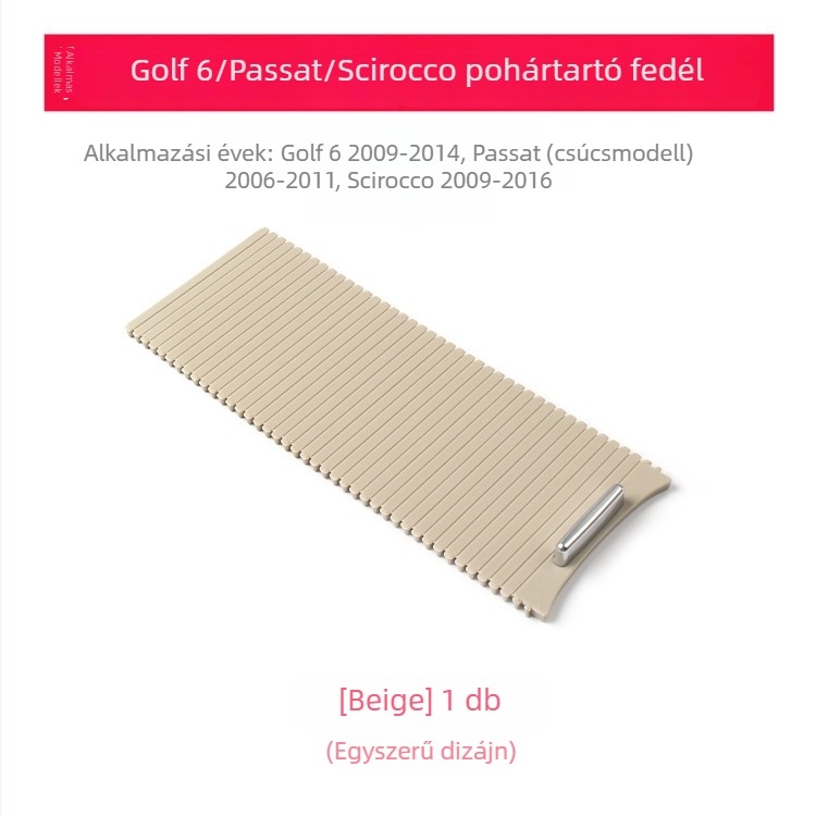 Golf 6 pohártartó cipfedél – kartámasz-kosár rolóval, kompatibil Sagitar, Scirocco (Oukachioukachi)