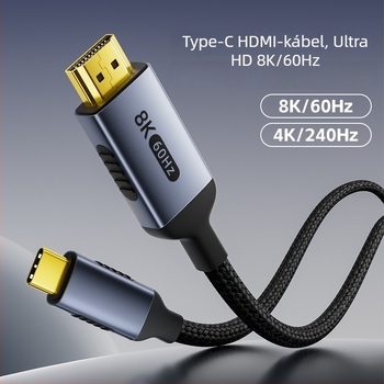 Type-C to HDMI patchkábel mobiltelefonokhoz, laptopokhoz, tabletekhez – 8K60Hz és 4K240Hz, aranyozott réz