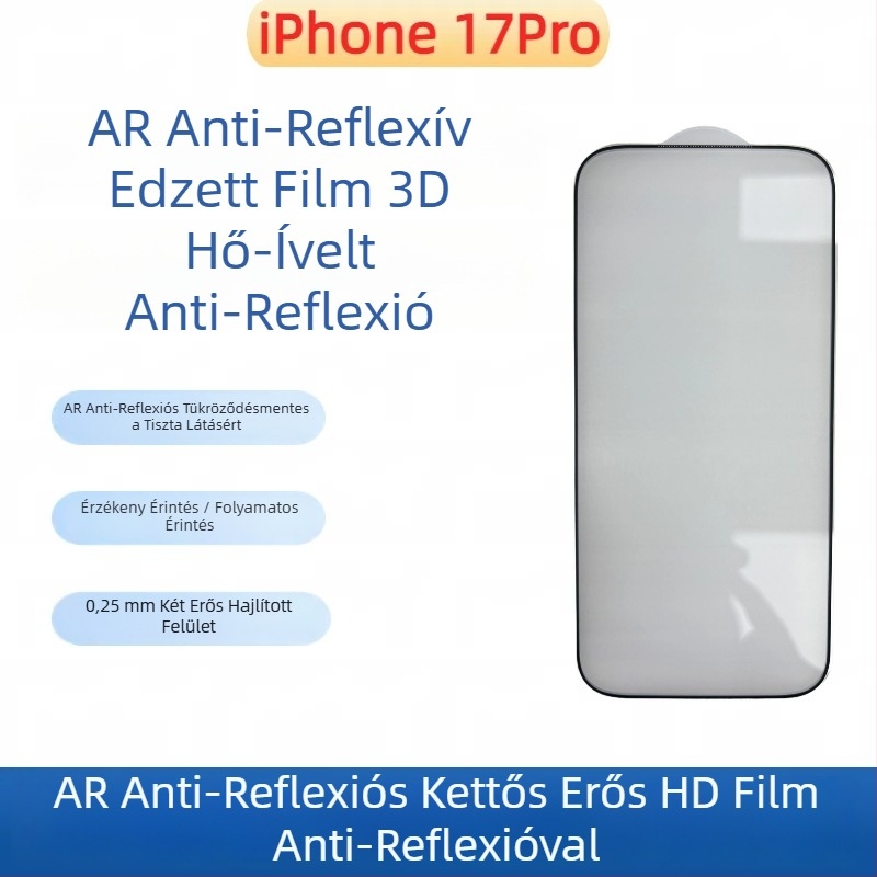iPhone 17-hez tempered glass előlapi védő — HD, ujjlenyomat-mentes, ütésálló, teljes lefedettség, automatikus javítás