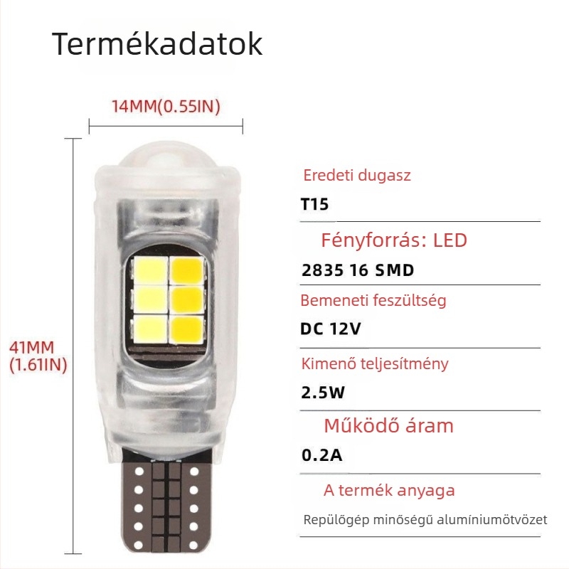 LED T15 hátsó és jelzőfény lámpa, 12V, 16SMD, 2.5W