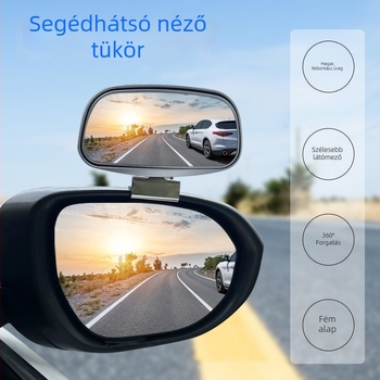 Két állítású segéd visszapillantó tükör autóhoz, 360°-os széles látómezővel tolatáshoz és holttér-észleléshez