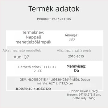 Audi Q7 10-15 évhez LED nappali menetfények, PC+LED anyag, Modell 4L0953042e/4L0953041e, Cikkszámok 4L0953041d/4L0953042d