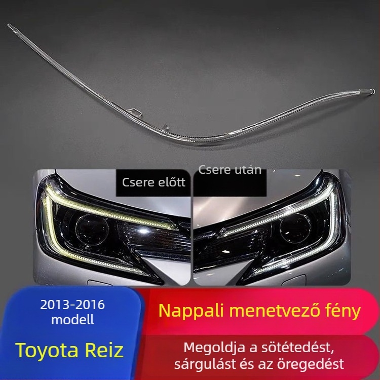 Toyota Reiz 13-16 nappali menetfény vezető csík – akril, 12V, modell Ruizhi