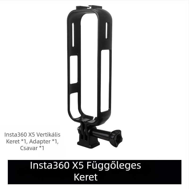 Insta360 X5 bővítő keret védőház horizontális/vertikális felvételhez, karcolások és esés elleni védelem (ABS; keret + adapter + csavaros rúd; Kompatibilis modell: Insta360 X5)