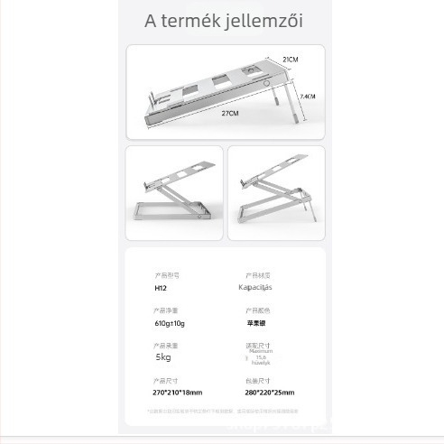 H12 laptop hűtőállvány, alumíniumötvözet, szellőzőnyílások, stabil kivitel, súly 610 g ± 10 g.