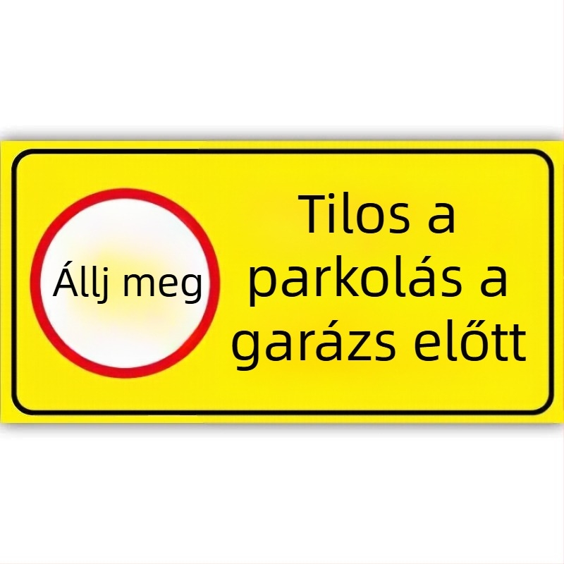 Garázsfeljáró előtti parkolási tilalom visszaverő figyelmeztető matrica