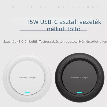 Vezeték nélküli töltő 15W, Qi gyorstöltés, Qi protokoll, Kimenet 1.67A, Testreszabás támogatott
