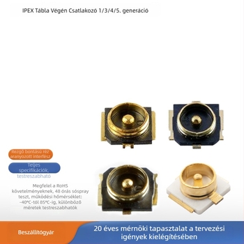 IPEX RF csatlakozó Gen 1/3/4/5, patch típus a végén a nyomtatott panelen, SMT, aranyozott antennás csatlakozó