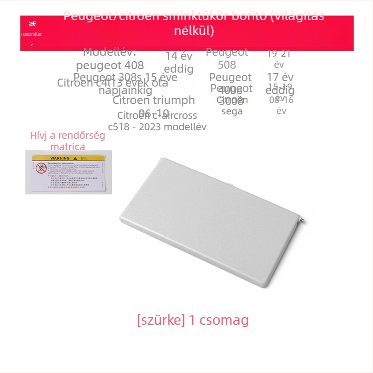 Smink tükör napellenző fedél Peugeot 308S/408/508/4008/3008, világítás nélkül, snap-on szerelés