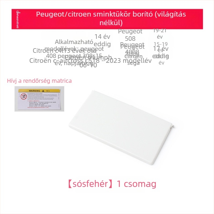 Smink tükör napellenző fedél Peugeot 308S/408/508/4008/3008, világítás nélkül, snap-on szerelés