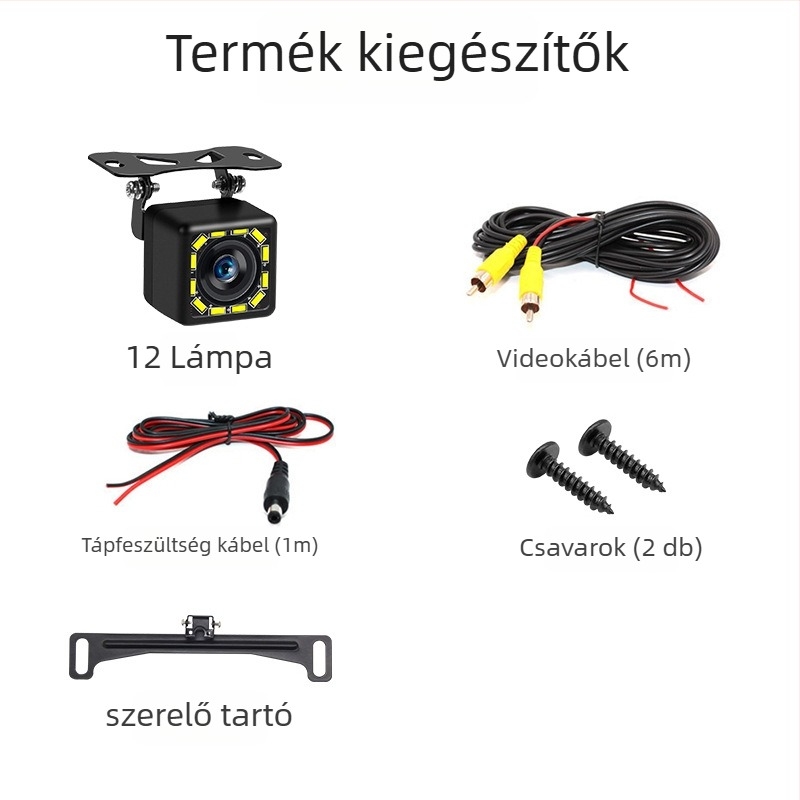 Autó hátsó kamera, 170°-os széles látószög, IP67 vízálló, 12 LED éjszakai látás, CVBS videójel, 800x480 felbontás
