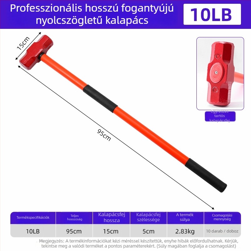 Sokkbiztos nyolcszögletű kalapács, fej 45-ös acélból, műanyag markolattal, nettó súly 2,64 kg